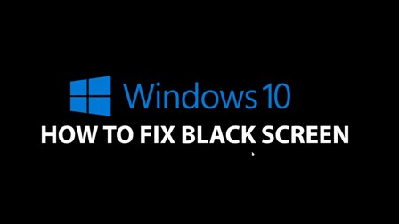 Fix windows 10 black screen error